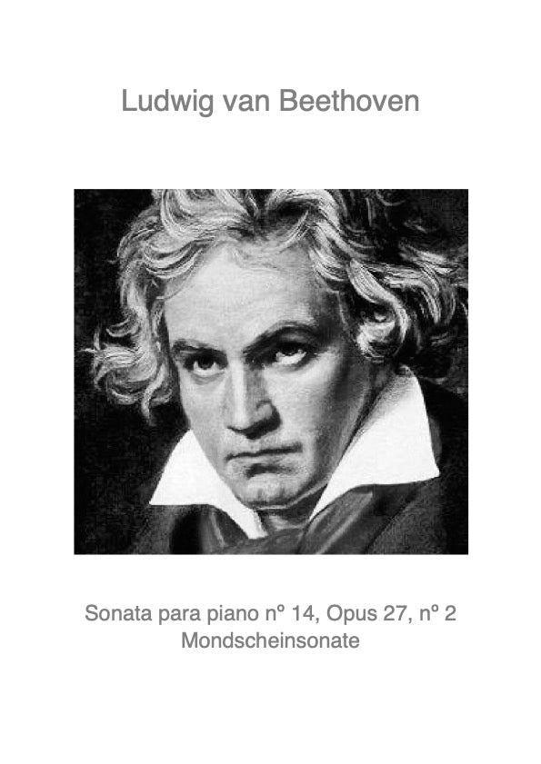 Beethoven, Ludwing van - Sonata para piano nº 14, Opus 27, nº 2 - Jose D´Aragon