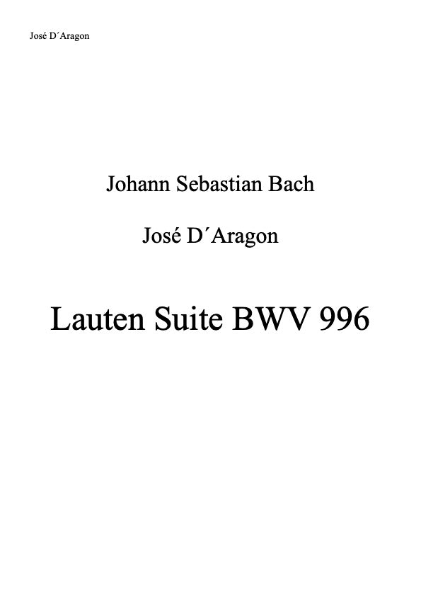 Bach, Johann Sebastian - Suite II für Laud - José D´Aragon