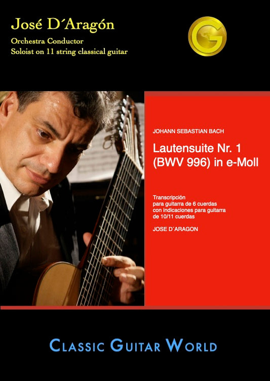 Bach, Johann Sebastian -  Suite II für Laud - José D´Aragon