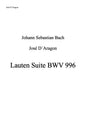 Bach, Johann Sebastian -  Suite II für Laud - José D´Aragon